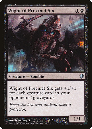 Wight of Precinct Six [Commander 2013] | Good Games Cannington