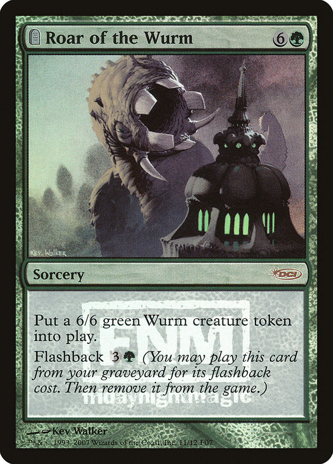 Roar of the Wurm [Friday Night Magic 2007] | Good Games Cannington