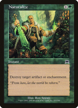 Naturalize [Onslaught] | Good Games Cannington