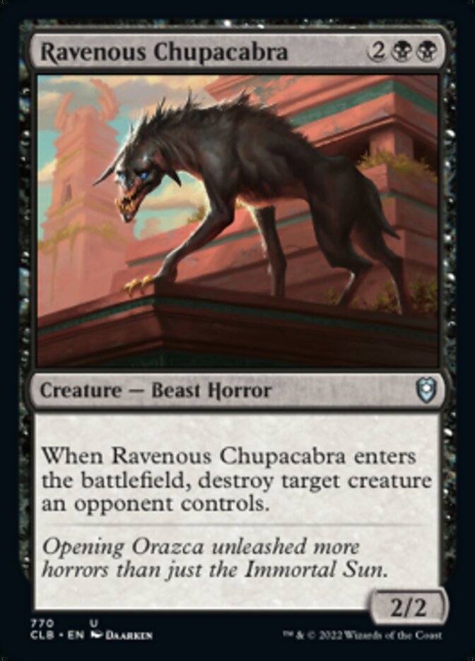 Ravenous Chupacabra [Commander Legends: Battle for Baldur's Gate] | Good Games Cannington