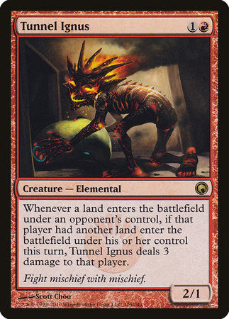 Tunnel Ignus [Scars of Mirrodin] | Good Games Cannington