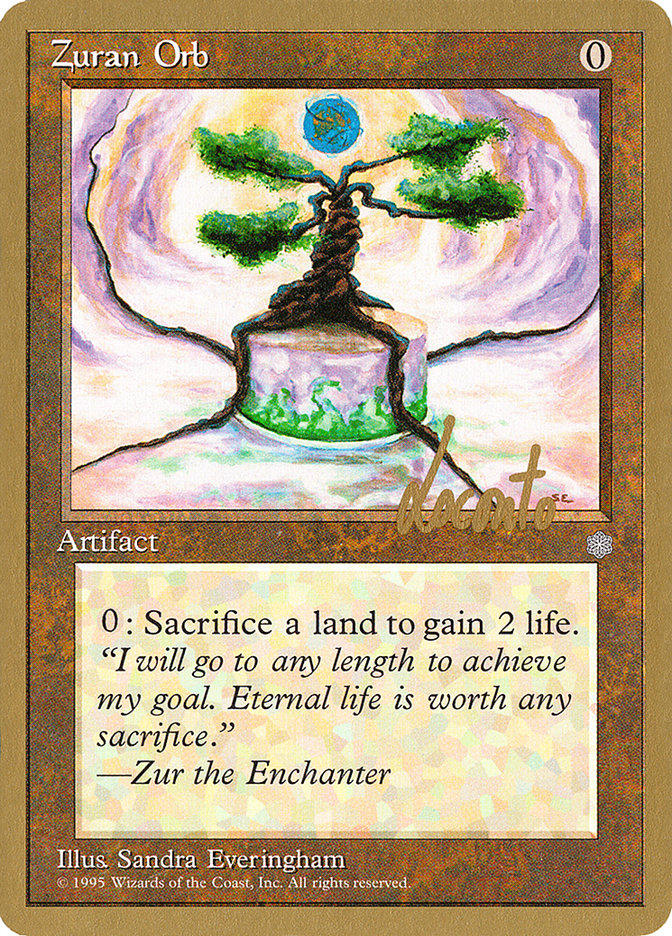 Zuran Orb (Michael Loconto) [Pro Tour Collector Set] | Good Games Cannington