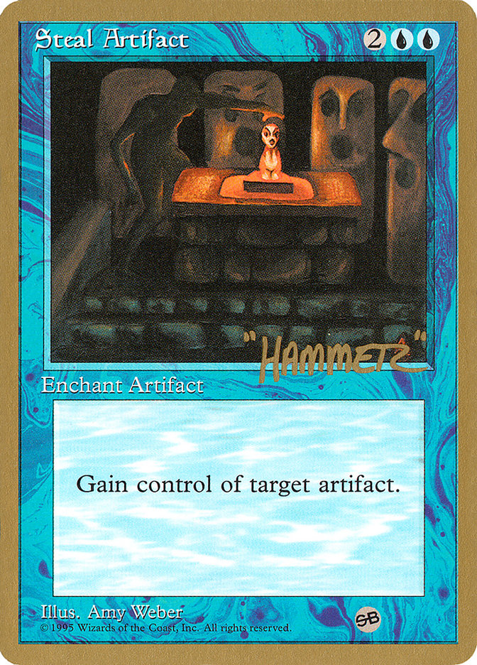 Steal Artifact (Shawn "Hammer" Regnier) (SB) [Pro Tour Collector Set] | Good Games Cannington