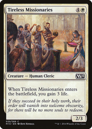 Tireless Missionaries [Magic 2015] | Good Games Cannington