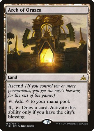 Arch of Orazca [Rivals of Ixalan] | Good Games Cannington