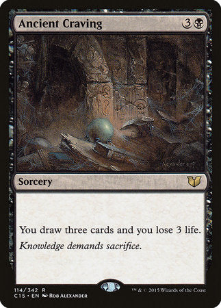 Ancient Craving [Commander 2015] | Good Games Cannington