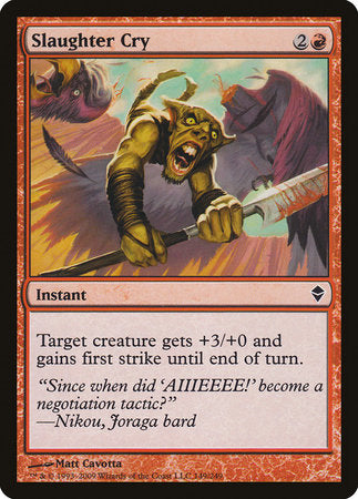 Slaughter Cry [Zendikar] | Good Games Cannington