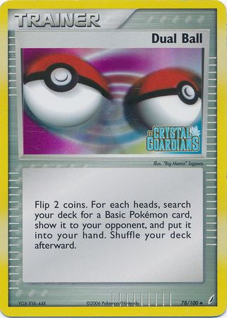 Dual Ball (78/100) (Stamped) [EX: Crystal Guardians] | Good Games Cannington