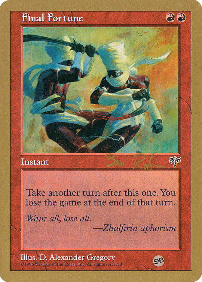 Final Fortune (Ben Rubin) (SB) [World Championship Decks 1998] | Good Games Cannington