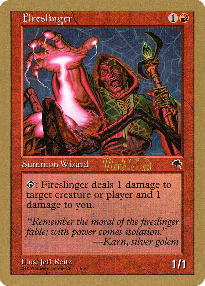 Fireslinger (Mark Le Pine) [World Championship Decks 1999] | Good Games Cannington