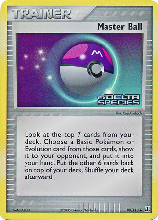 Master Ball (99/113) (Stamped) [EX: Delta Species] | Good Games Cannington