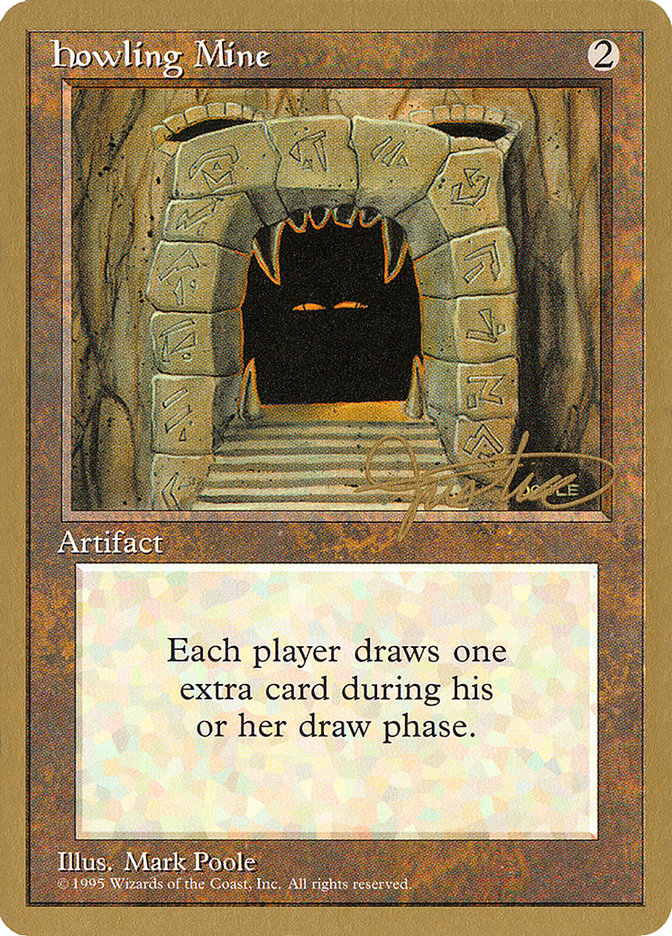 Howling Mine (Mark Justice) [Pro Tour Collector Set] | Good Games Cannington