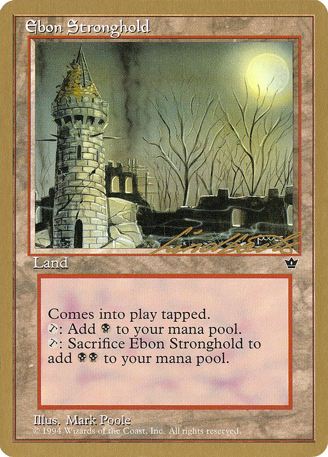 Ebon Stronghold (Leon Lindback) [Pro Tour Collector Set] | Good Games Cannington