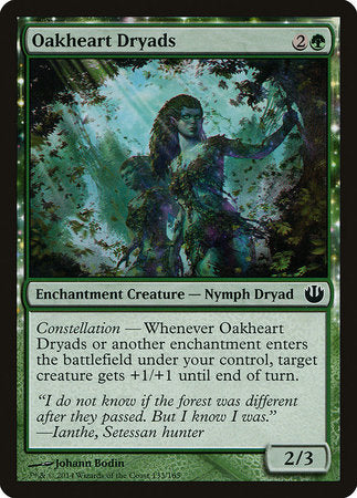 Oakheart Dryads [Journey into Nyx] | Good Games Cannington