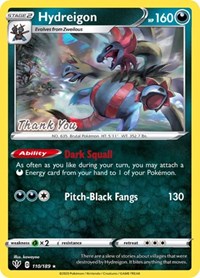 Hydreigon (110/189) (Thank You Promo) [Sword & Shield: Darkness Ablaze] | Good Games Cannington