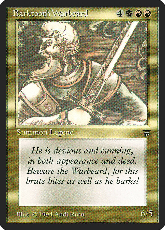 Barktooth Warbeard [Legends] | Good Games Cannington