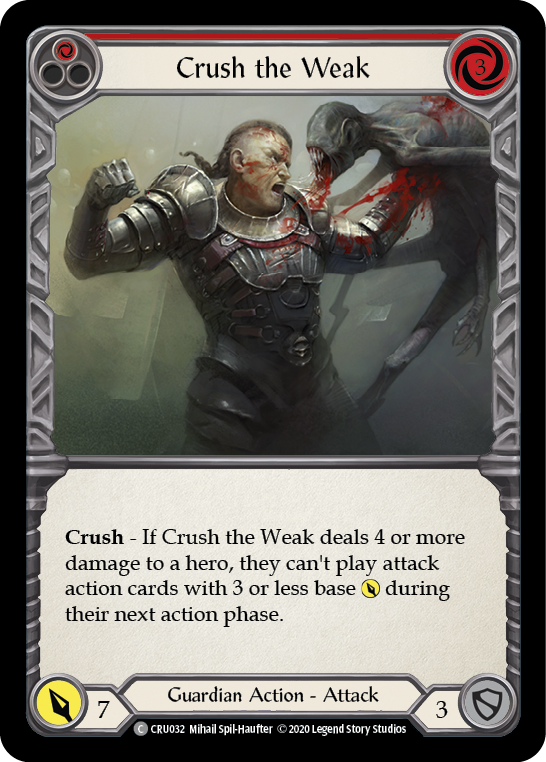 Crush the Weak (Red) [CRU032] 1st Edition Rainbow Foil | Good Games Cannington