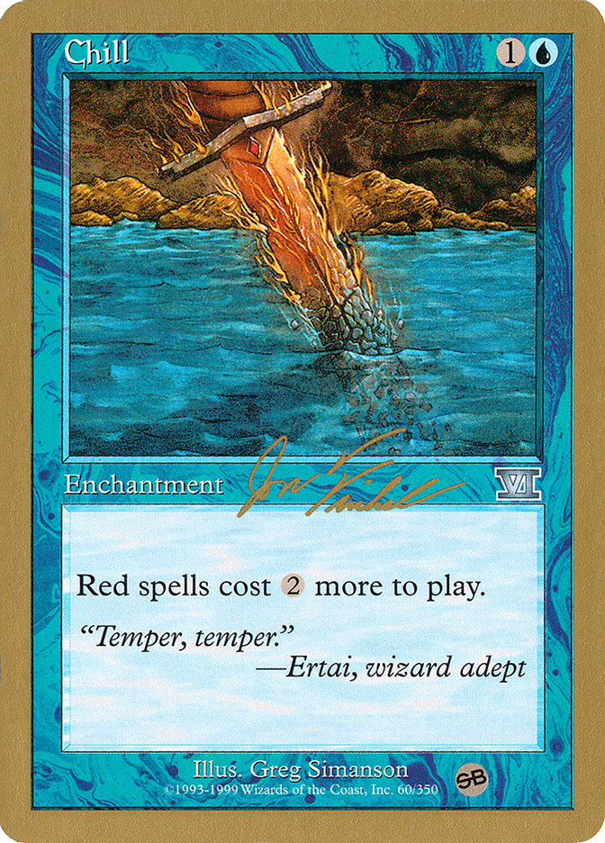 Chill (Jon Finkel) (SB) [World Championship Decks 2000] | Good Games Cannington