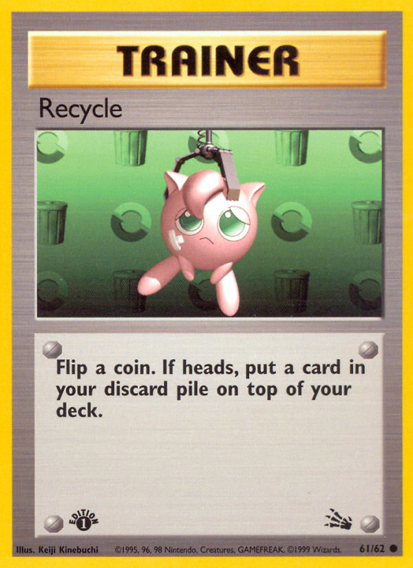 Recycle (61/62) [Fossil 1st Edition] | Good Games Cannington