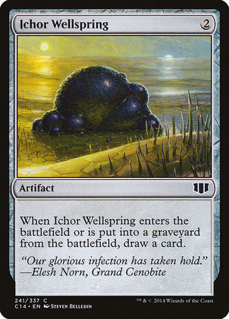 Ichor Wellspring [Commander 2014] | Good Games Cannington