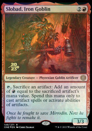 Slobad, Iron Goblin [Phyrexia: All Will Be One Prerelease Promos] | Good Games Cannington