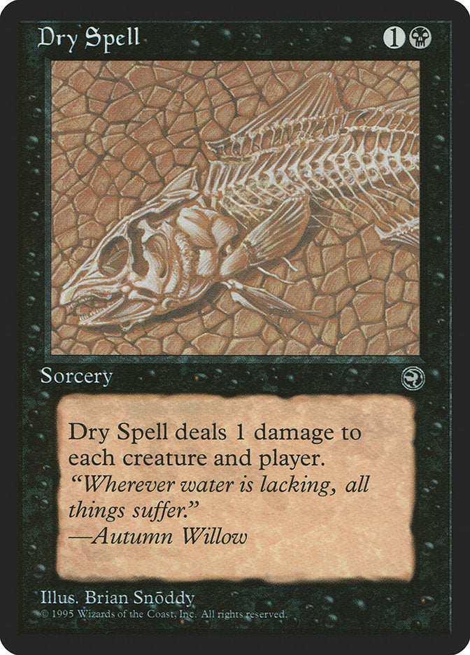 Dry Spell (Autumn Willow Flavor Text) [Homelands] | Good Games Cannington