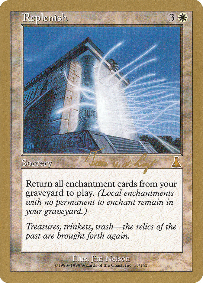 Replenish (Tom van de Logt) [World Championship Decks 2000] | Good Games Cannington