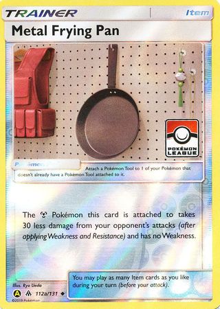 Metal Frying Pan (112a/131) (League Promo) [Sun & Moon: Forbidden Light] | Good Games Cannington