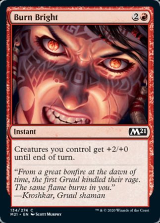 Burn Bright [Core Set 2021] | Good Games Cannington