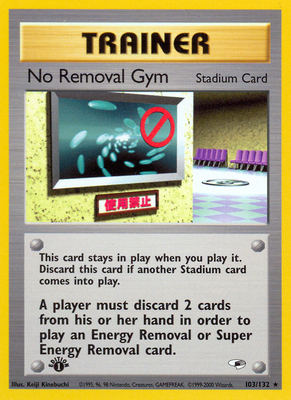 No Removal Gym (103/132) [Gym Heroes 1st Edition] | Good Games Cannington