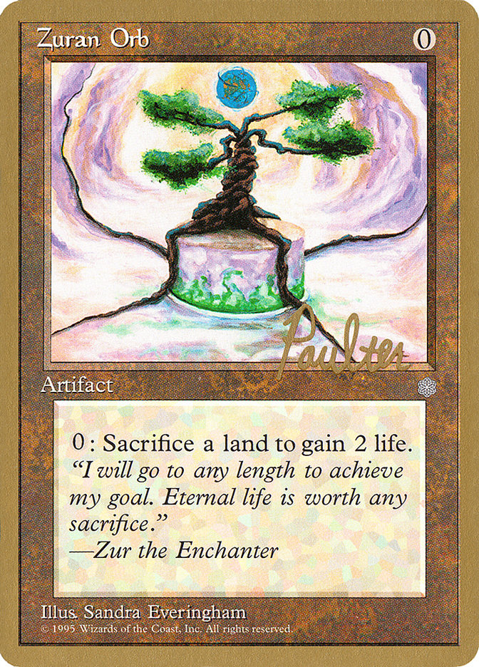 Zuran Orb (Preston Poulter) [Pro Tour Collector Set] | Good Games Cannington