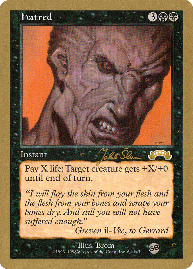 Hatred (Jakub Slemr) (SB) [World Championship Decks 1999] | Good Games Cannington