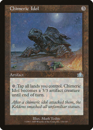 Chimeric Idol [Prophecy] | Good Games Cannington