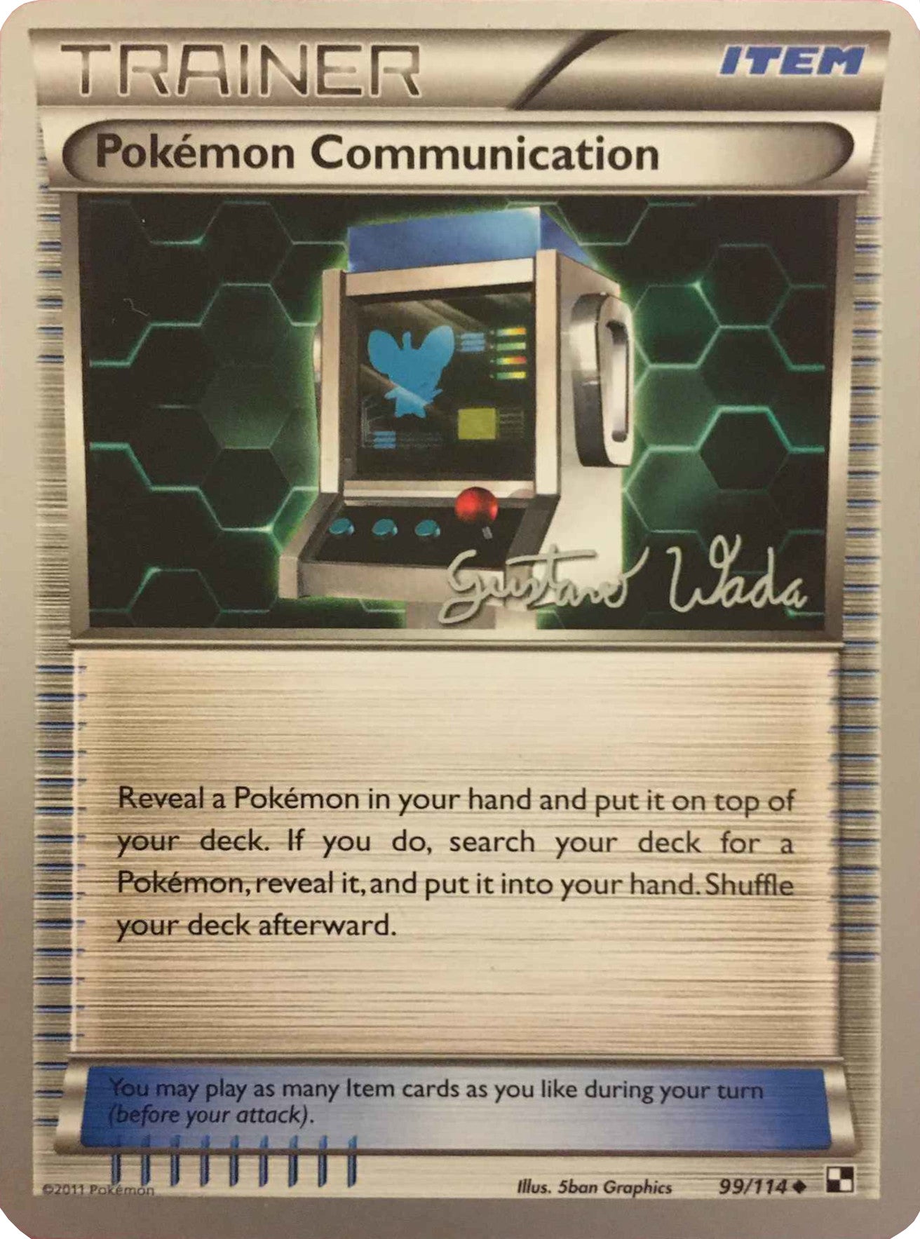 Pokemon Communication (99/114) (Megazone - Gustavo Wada) [World Championships 2011] | Good Games Cannington